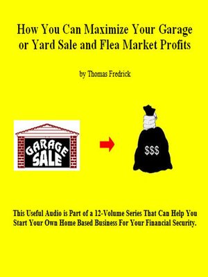 cover image of 06. How to Triple Your Garage Sale Profits